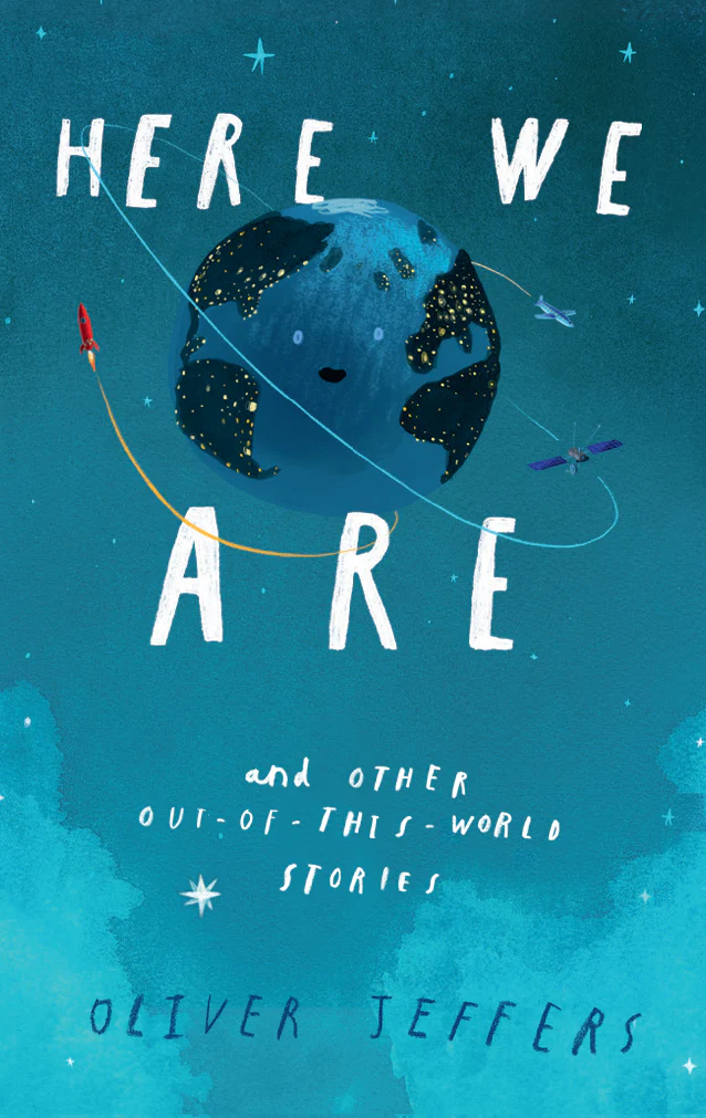 Here We Are and Other Out of This World Stories