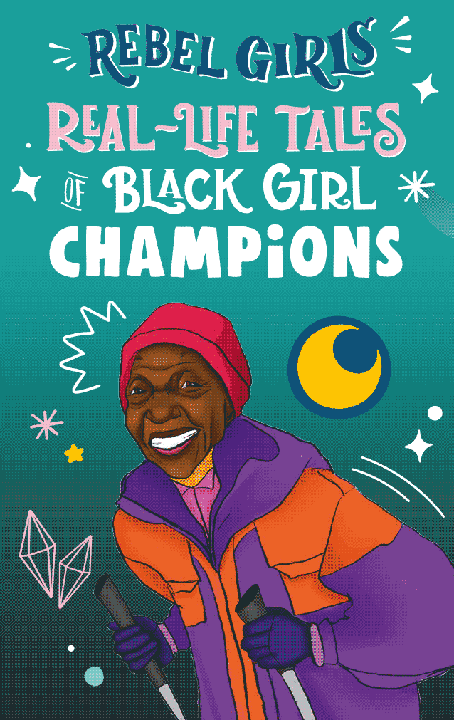 Rebel Girls: Real-Life Tales of Black Girl Magic - Image 3