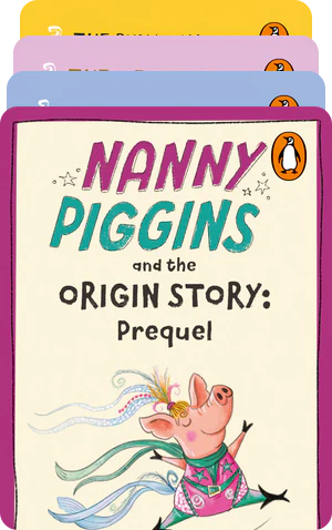 The Nanny Piggins Collection Volume 1